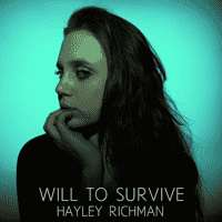 Hayley Richman - Will to Survive