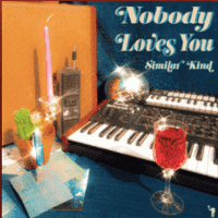 Similar Kind - Nobody Loves You