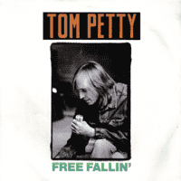 Tom Petty - Free Fallin'