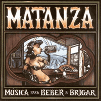 Música para Beber e Brigar - Matanza