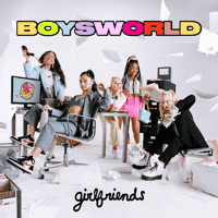 Boys World - Girlfriends