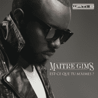 Maître Gims - Est-ce que tu m'aimes ?