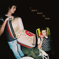 Wallows - I Don’t Want To Talk