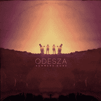 ODESZA - Above The Middle