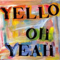 Yello - Oh Yeah