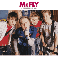 McFly - Five Colours In Her Hair