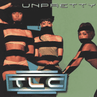 TLC - Unpretty