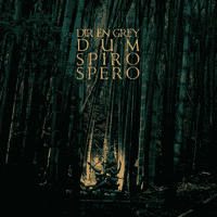 Dir En Grey - DUM SPIRO SPERO