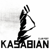 Kasabian - Club Foot