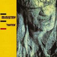 Ministry - Twitch