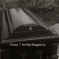 Press F To Pay Respects