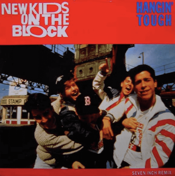 New Kids on the Block - Hangin’ Tough