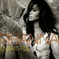 Rihanna - Unfaithful