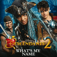 Descendants 2 - What's My Name