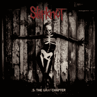 Slipknot .5: The Gray Chapter