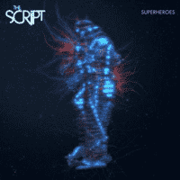 The Script - Superheroes