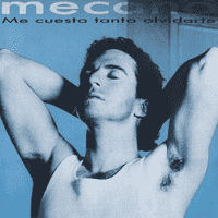 Mecano - Me Cuesta Tanto Olvidarte