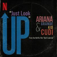 Ariana Grande & Kid Cudi - Just Look Up