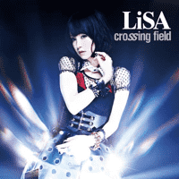 LiSA - Crossing Field