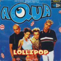 Aqua - Lollipop (Candyman)