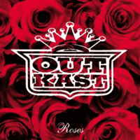 OutKast - Roses