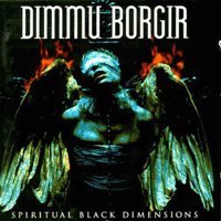 Dimmu Borgir -Spiritual Black Dimensions