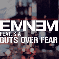 Eminem - Guts Over Fear ft. Sia