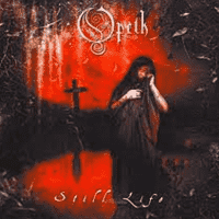 Opeth - Still Life