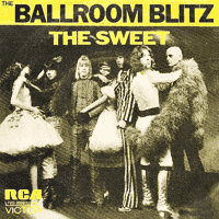 The Sweet - Ballroom Blitz