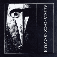 Dead Can Dance - Dead Can Dance