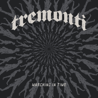 Tremonti  - Marching in Time