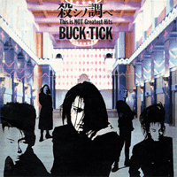 Buck Tick - Koroshi no Shirabe