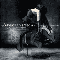 Not Strong Enough  Song by Apocalyptica