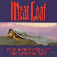 Meat Loaf - I'd Do Anything For Love