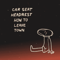 Car Seat Headrest -How to Leave Town