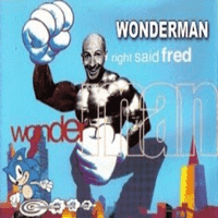 Right Said Fred - Wonderman