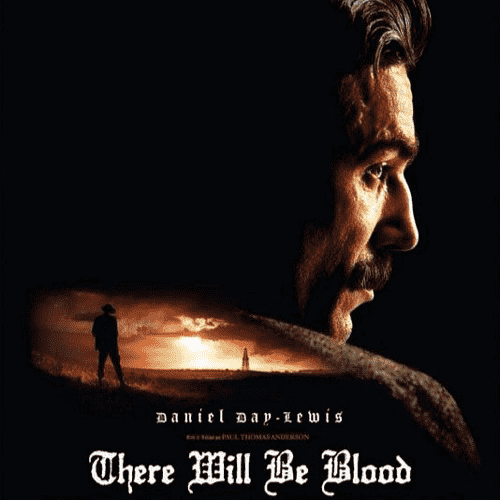 There Will Be Blood