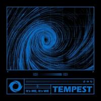 TEMPEST - Next To YOU