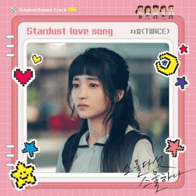 Jihyo (TWICE) - Stardust love song