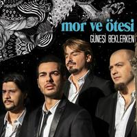 Mor ve Ötesi - Güneşi Beklerken