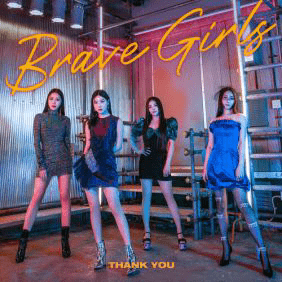 Brave Girls - Thank You