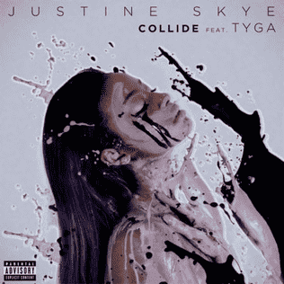 Justine Skye (ft. Tyga) - Collide