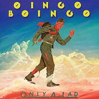 Oingo Boingo - Only a Lad (song)