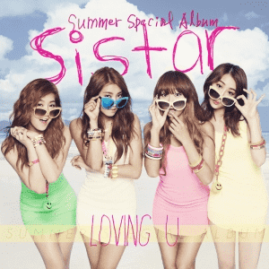 SISTAR - Loving U