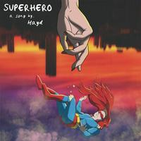 Hayd - Superhero