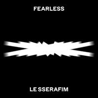 LE SSERAFIM - FEARLESS