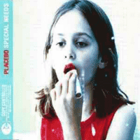 Placebo - Special Needs