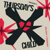 TXT - Thursday's Child Has Far To Go