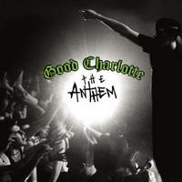 Good Charlotte- The Anthem