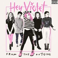 Hey Violet - Break My Heart